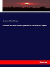 Orations and after-dinner speeches of Chauncey M. Depew