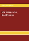 Die Essenz des Buddhismus