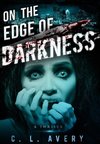 On the Edge of Darkness