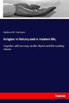 Religion in history and in modern life,