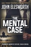 The Mental Case
