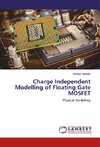 Charge Independent Modelling of Floating Gate MOSFET