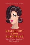 Makeup Tips from Auschwitz
