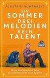 Ein Sommer, drei Melodien, kein Talent