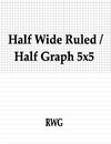 Half Wide Ruled / Half Graph 5x5