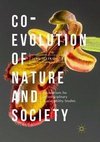 Co-Evolution of Nature and Society