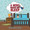 A Hero Needs His Sleep