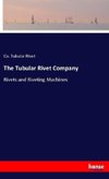 The Tubular Rivet Company