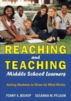 Bishop, P: Reaching and Teaching Middle School Learners