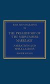 The Pre-history of 'The Midsummer Marriage'