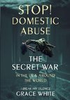 The Secret War in the UK and Around the World