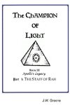 The Champion of Light, Book III