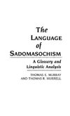 The Language of Sadomasochism