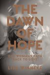 The Dawn of Hope