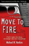 Move to Fire