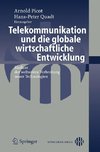 Telekommunikation und die globale wirtschaftliche Entwicklung