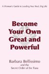 Become Your Own Great and Powerful