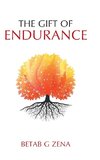 The Gift of Endurance