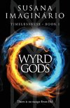 Wyrd Gods