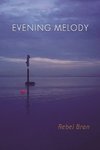 EVENING MELODY