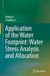 Application of the Water Footprint: Water Stress Analysis and Allocation