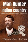 Man Hunter in Indian Country