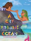 A Cry for the Ocean
