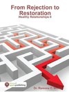 From Rejection to Restoration - Healthy Relationships II