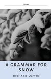 A Grammar for Snow