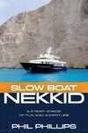 Slow Boat Nekkid