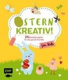 Ostern kreativ! - für Kids