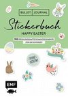 Bullet Journal - Stickerbuch Happy Easter: 900 frühlingshafte Schmuckelemente für die Osterzeit
