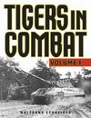Tigers in Combat, Volume 1