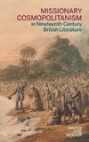 Missionary Cosmopolitanism in Nineteenth-Century British Literature