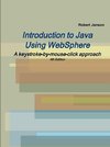 Introduction to Java Using WebSphere, 4th Edition