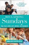 Reclaiming Sundays, Volume 1