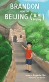 Brandon Goes to Beijing (Beijing¿¿)