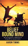 Belief Bound Mind