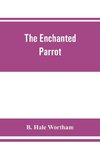 The enchanted parrot