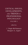 Critical Issues, Developments, and Trends in Professional Psychology