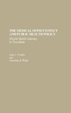 The Medical Offset Effect and Public Health Policy