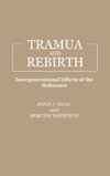 Trauma and Rebirth