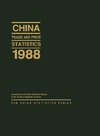 China Trade and Price Statistics 1988