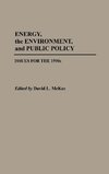 Energy, the Environment, and Public Policy