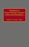 Handbook of Soviet and East European Films and Filmmakers