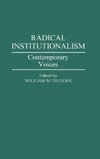 Radical Institutionalism