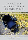 What My Wheelchair Taught Me
