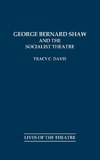 George Bernard Shaw and the Socialist Theatre