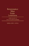Renaissance Man from Louisiana