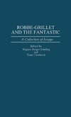 Robbe-Grillet and the Fantastic